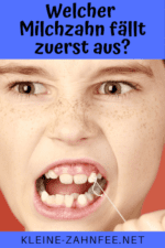 Welcher Milchzahn fällt zuerst aus? [Verständlich erklärt]