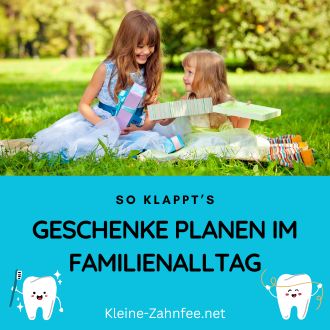 Geschenke planen im Familienalltag - So klappt s